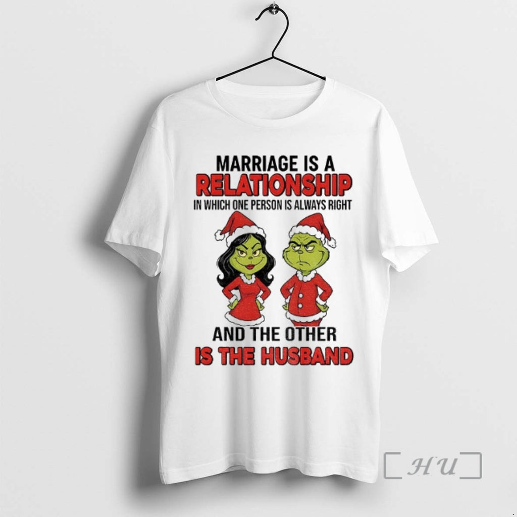 Officials Grinch Santa Marriage Is A Relationship In Which One Person Is Always Right And