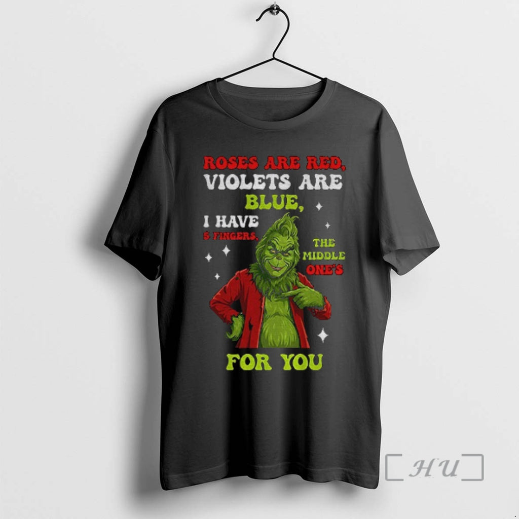 Officials Grinch Santa Roses Are Red Violets Are Blue I Have 5 Fingers The Middle