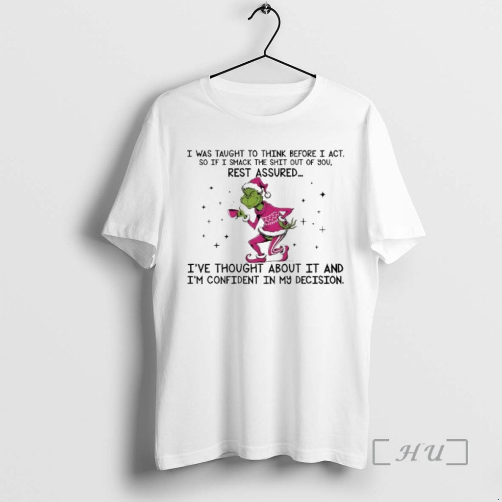 Officials Grinch Ive Thought About It And Im Confident In My Decision Premium T Shirts