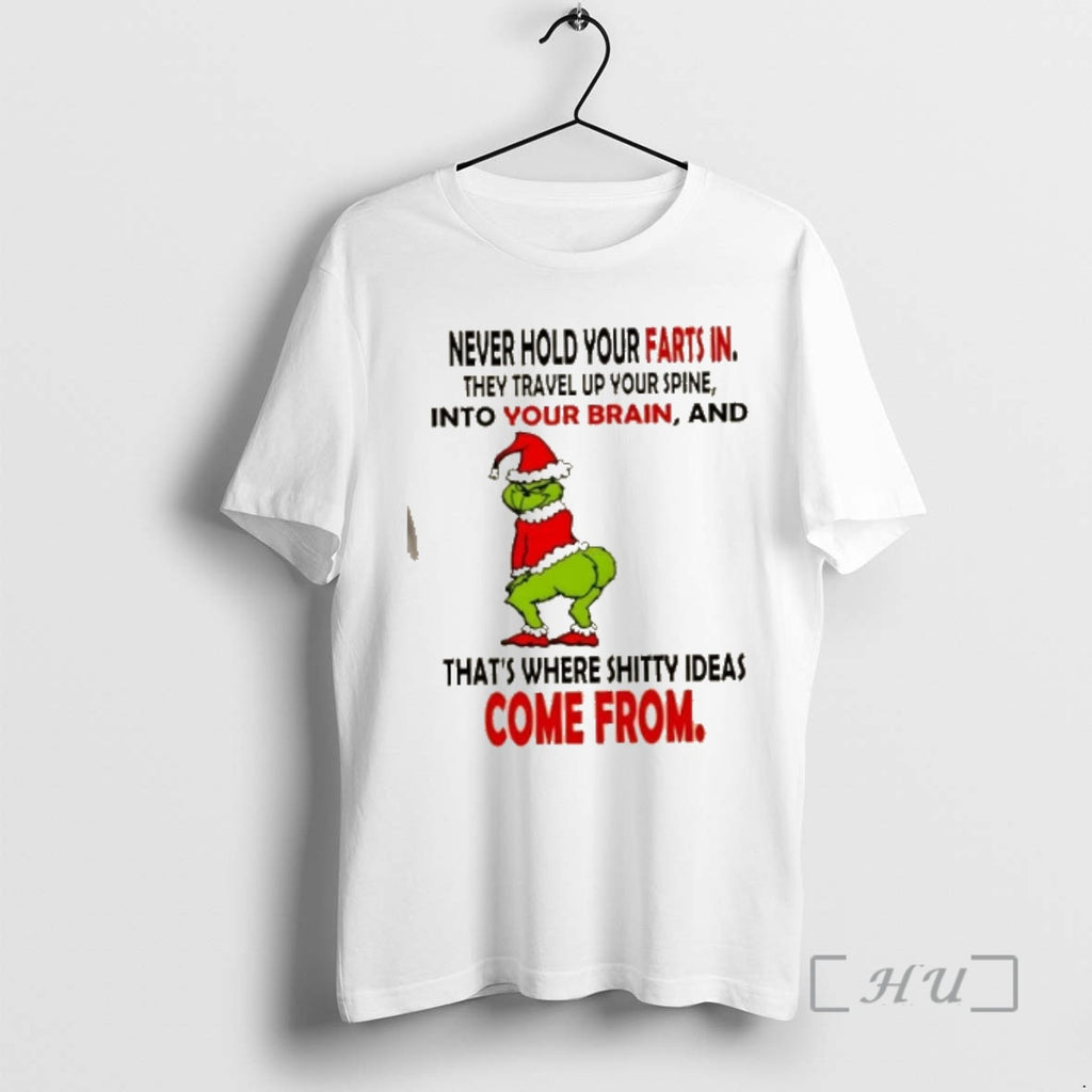 Officials Grinch Never Hold Your Farts In They Travel Up Your Spine Into Your Brain