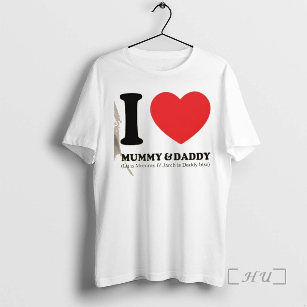 Officials I Love Mummy And Daddy Lu Is Mummy And Jarch Is Daddy Btw Premium