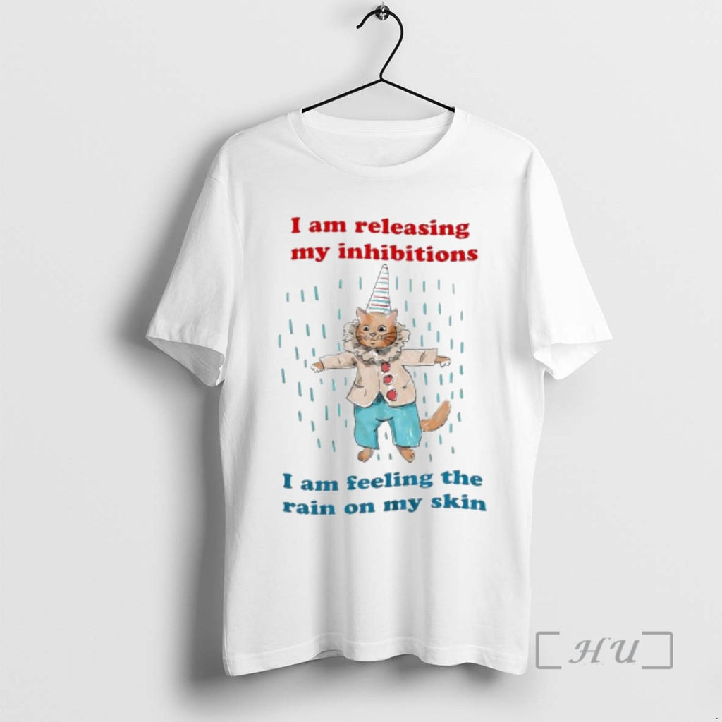 Officials I Am Releasing My Inhibitions I Am Feeling The Rain On My Skin Clown