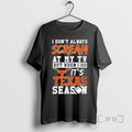 Officials I Dont Always Scream At My Tv But When I Do Its Texas Longhorns