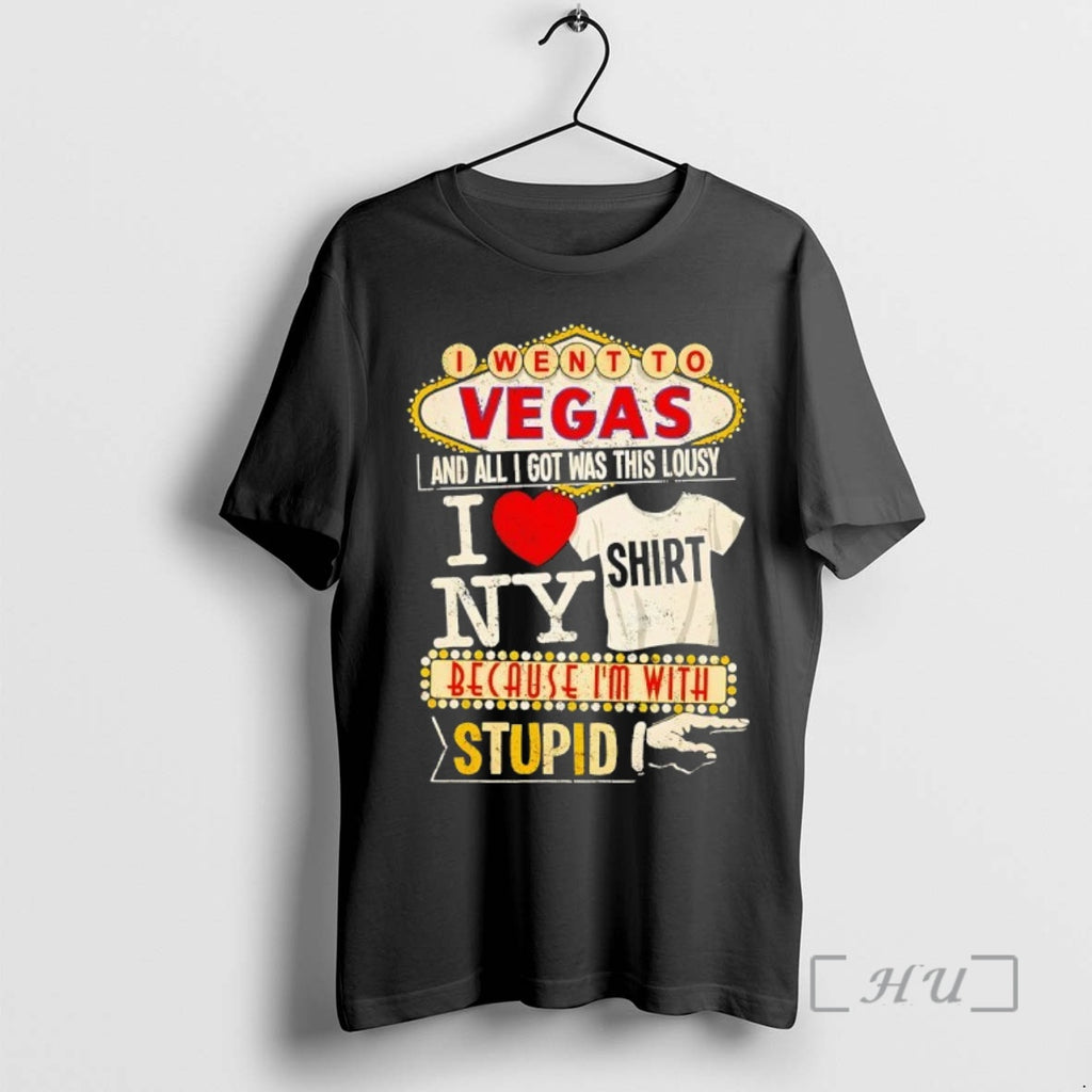 Officials I Went To Vegas And All I Got Was This Lousy I Love Ny