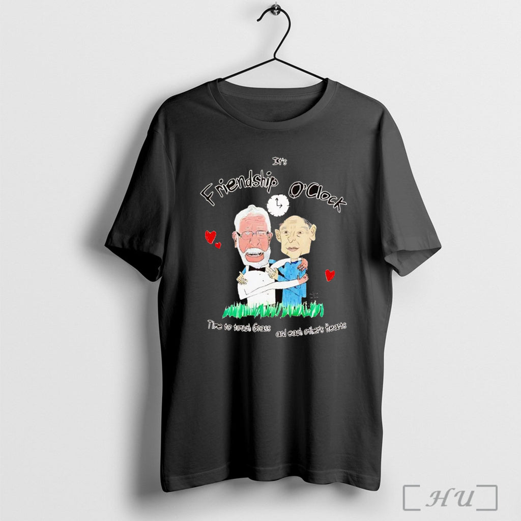 Officials Its Friendship Oclock Time To Touch Grass And Each Others Hearts T Shirt