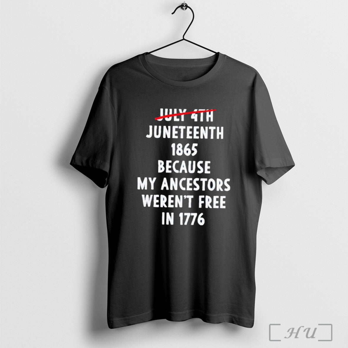 Officials July 4th Juneteenth 1865 Because My Ancestors Werent Free 1776 T Shirt