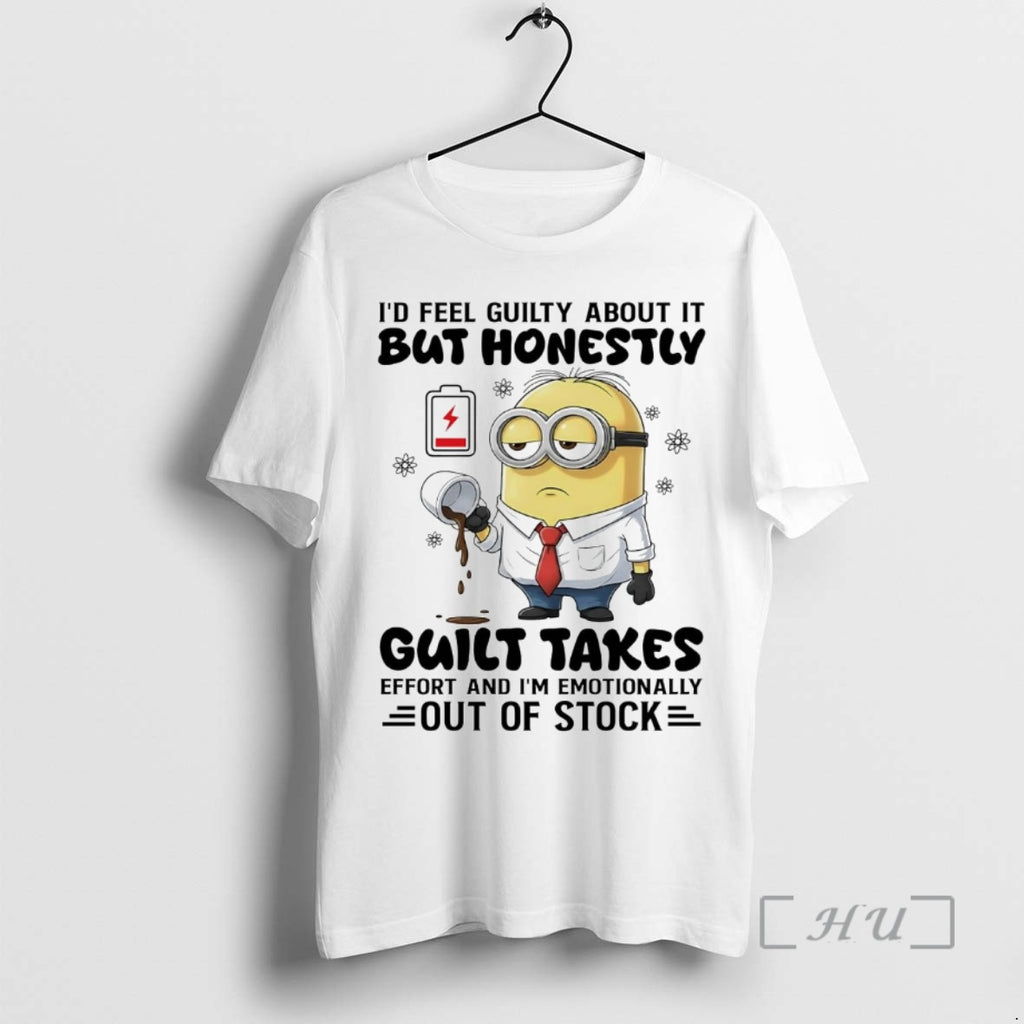 Officials Minion Id Feel Guilty About It But Honestly Guilt Takes Christmas Premium T Shirts
