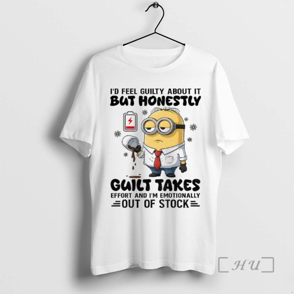 Officials Minion Id Feel Guilty About It But Honestly Guilt Takes Effort And Im Emotionally