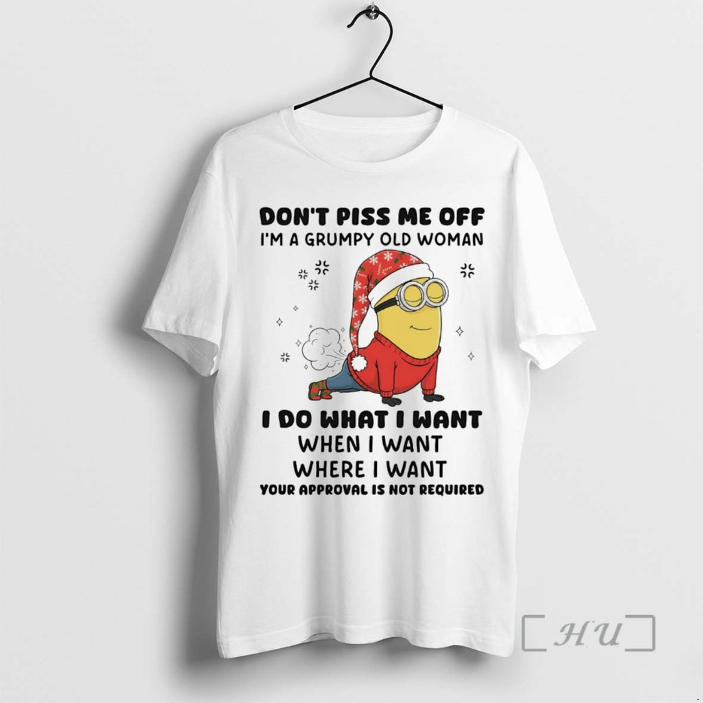 Officials Minion Dont Piss Me Off I Do What I Want Christmas Premium T Shirts