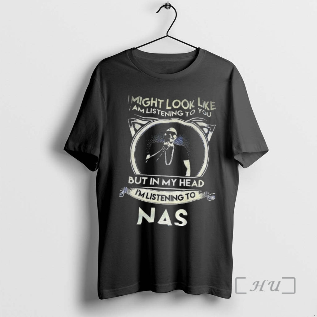 Officials Nas Singer I Might Look Like I Am Listening To You But In My