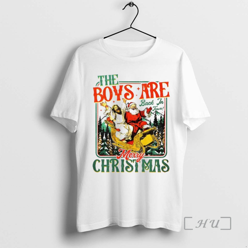 Officials Santa And Jesus The Boys Are Back In Town Merry Christmas Premium T Shirts