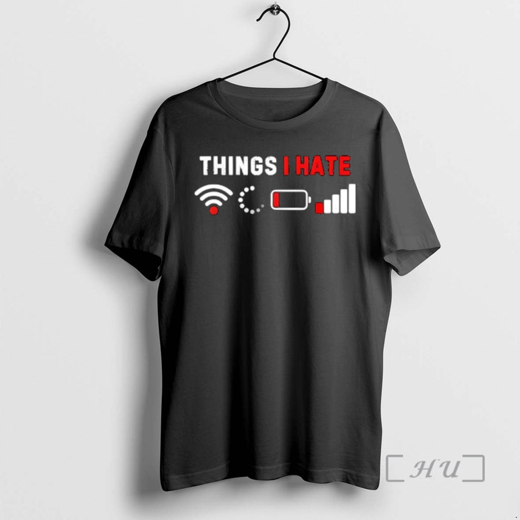 Officials Things I Hate Funny Computer Geek Gamer