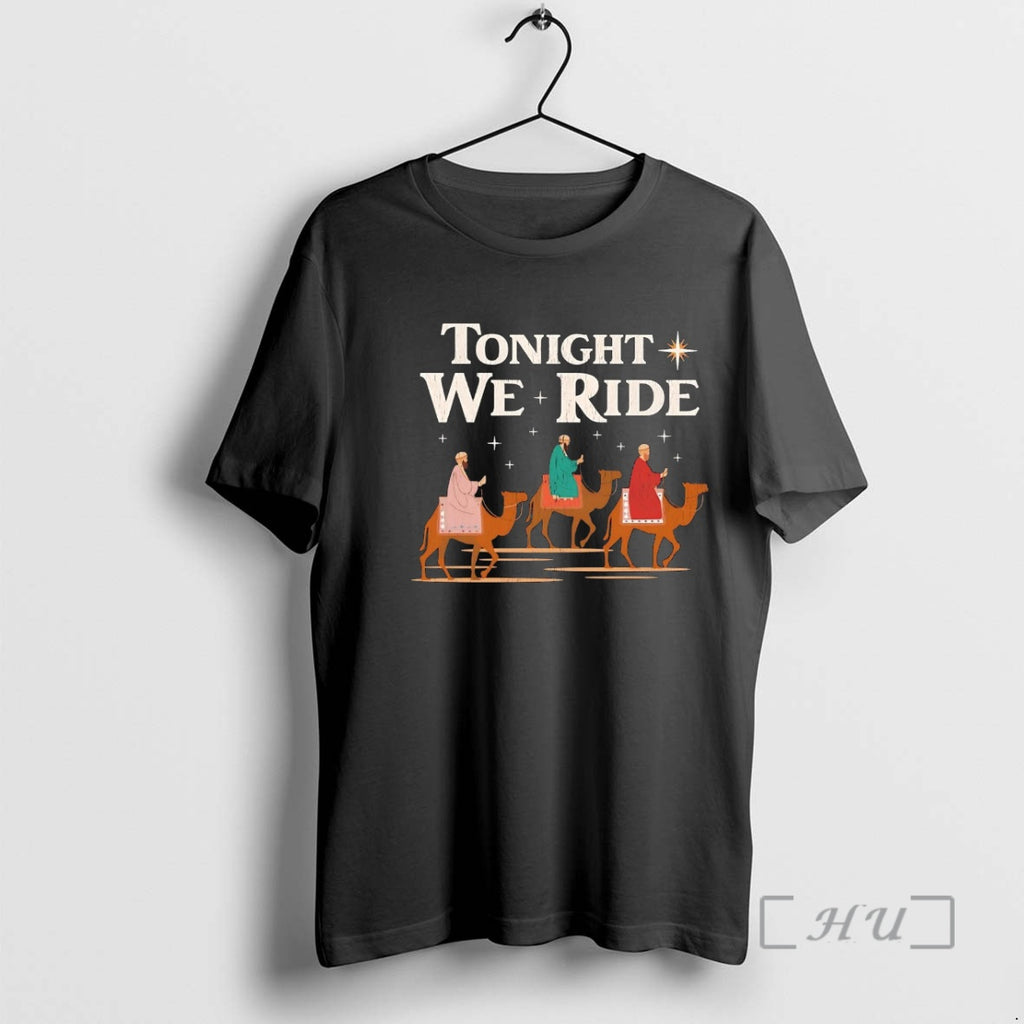 Officials Three Kings Day Tonight We Ride