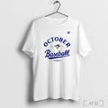 Officials Toronto Blue Jays October Baseball Postseason 2025 T Shirt