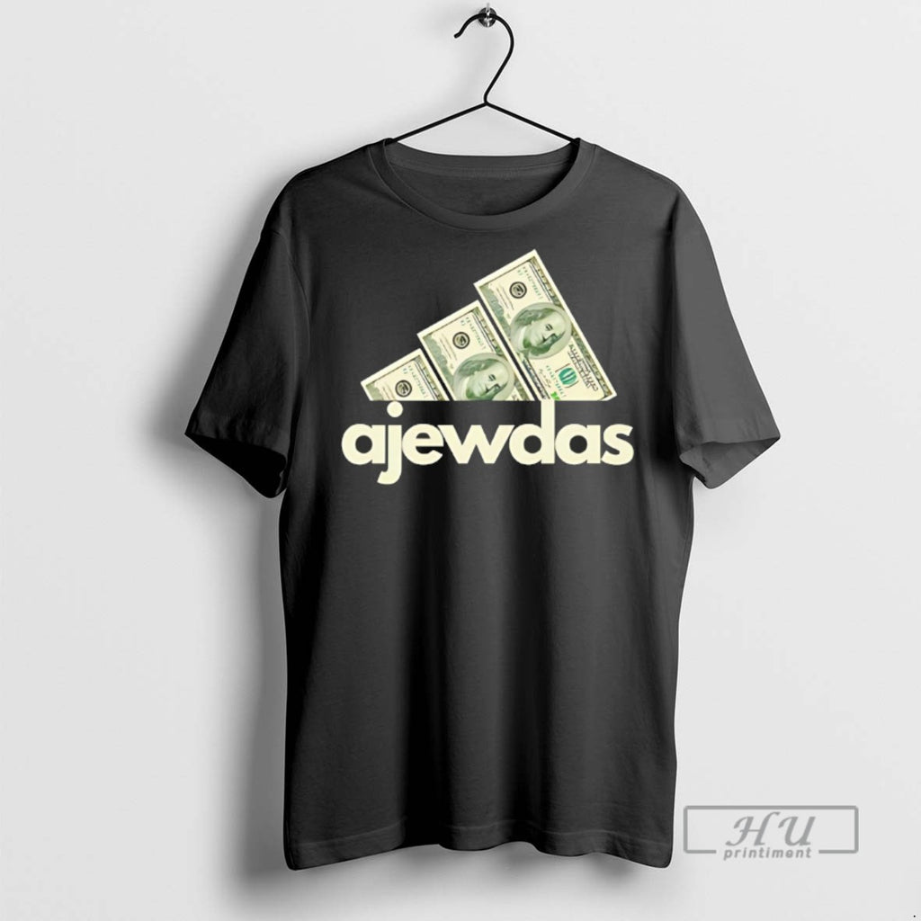 Officials Trending Ajewdas Dollar T Shirt Sweatshirt Hoodies