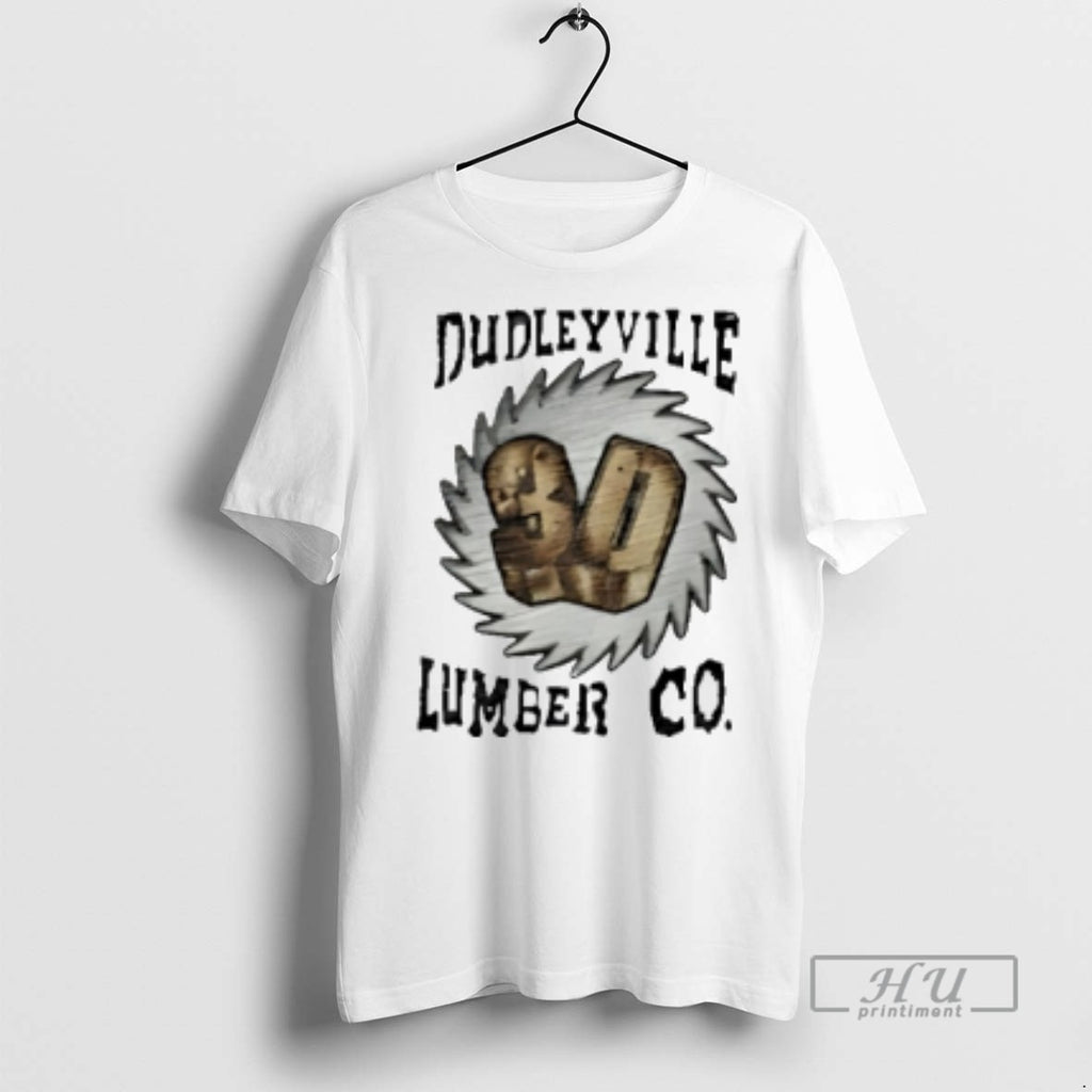Officials Trending Dudleyville 3d Lumber Co T Shirt Sweatshirt Hoodies