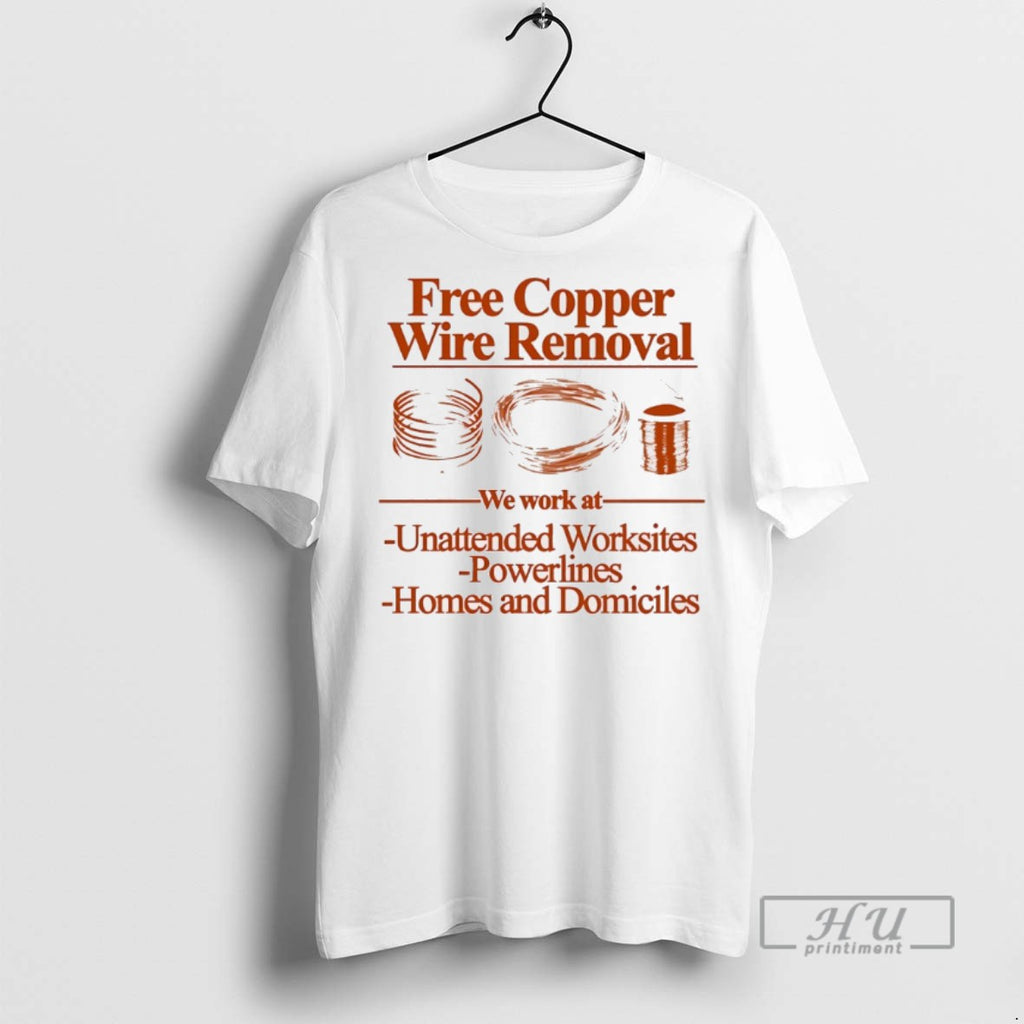 Officials Trending Free Copper Wire Removal We Work At Unattended Worksites Powerlines Homes And Domiciles