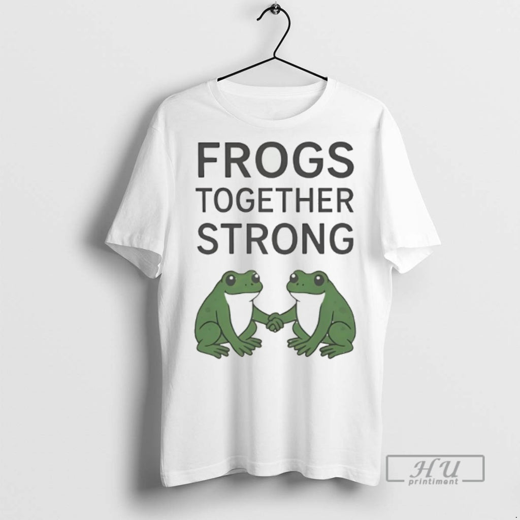 Officials Trending Frogs Together Strong T Shirt Sweatshirt Hoodies