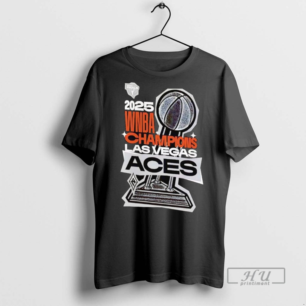 Officials Trending Las Vegas Aces 2025 Wnba Finals Champions Trophy Graphic Tee Shirt Sweatshirt Hoodies