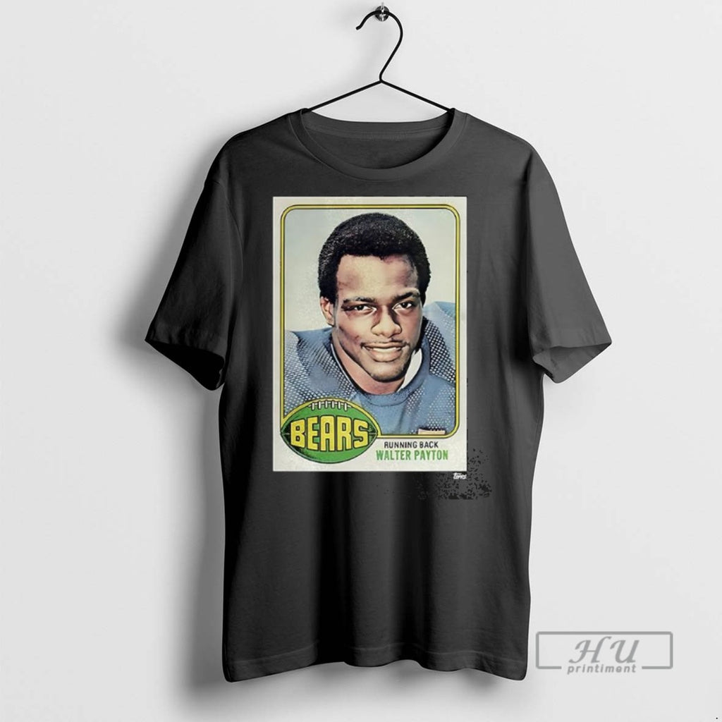 Officials Trending Running Back Walter Payton Topps Rookie Card Graphic Tee Shirt Sweatshirt Hoodies