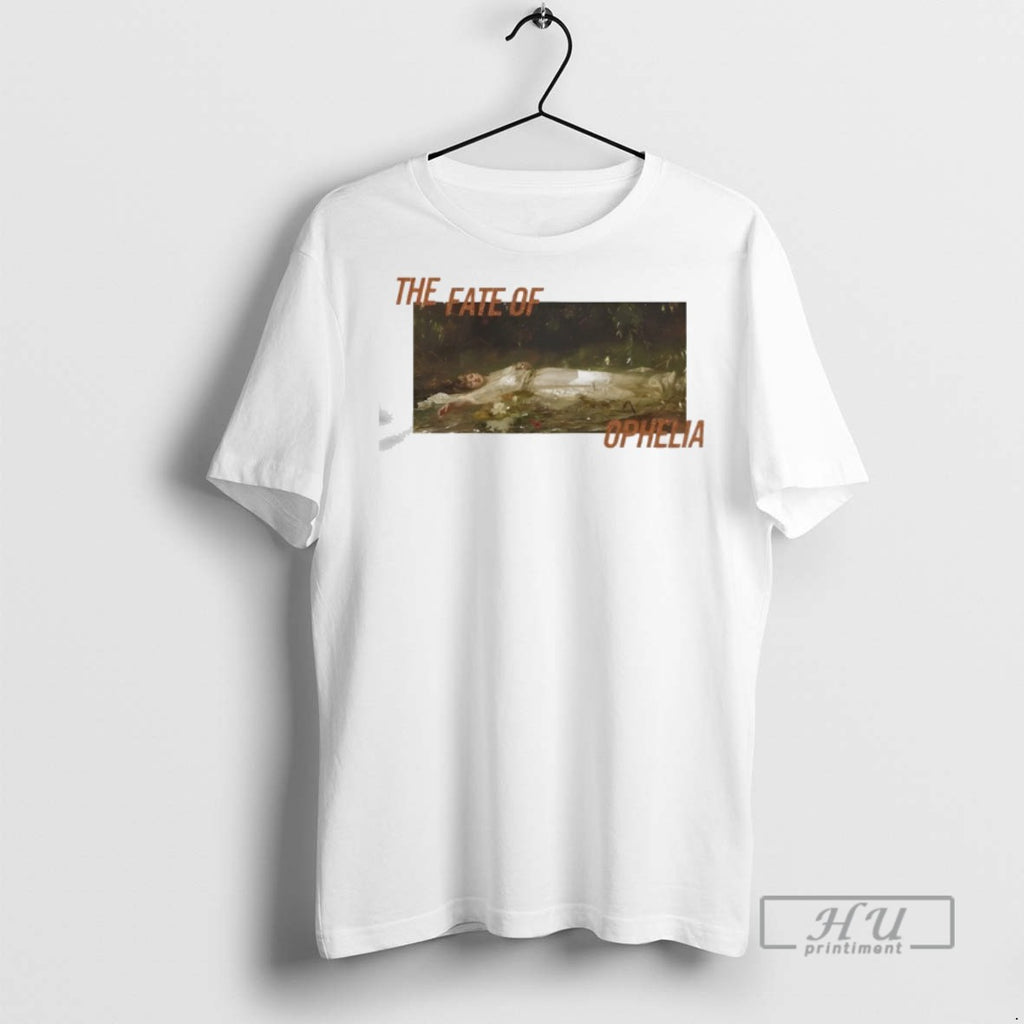 Officials Trending Tswift The Fate Of Ophelia T Shirt Sweatshirt Hoodies