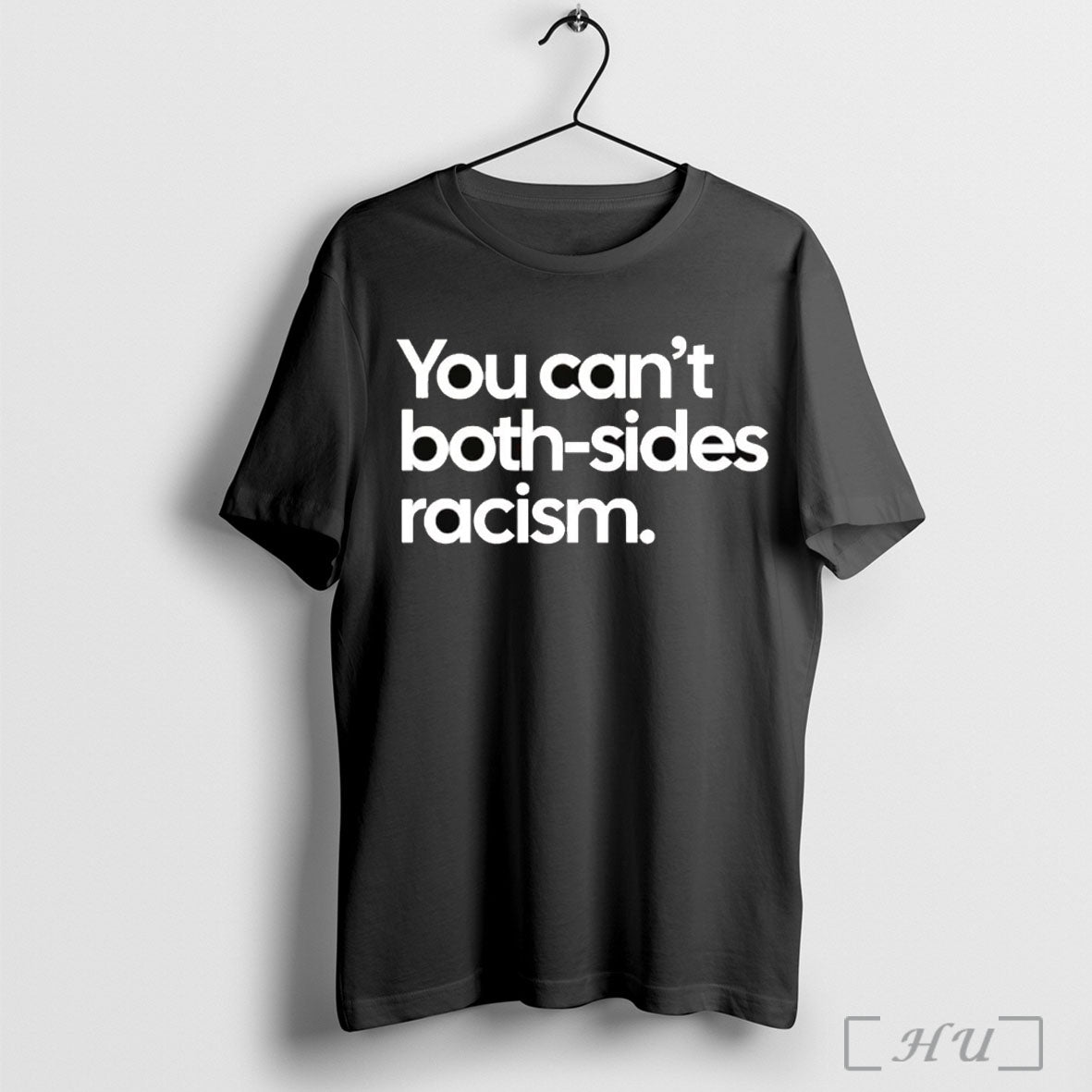 Officials You Cant Both Sides Racism T Shirt