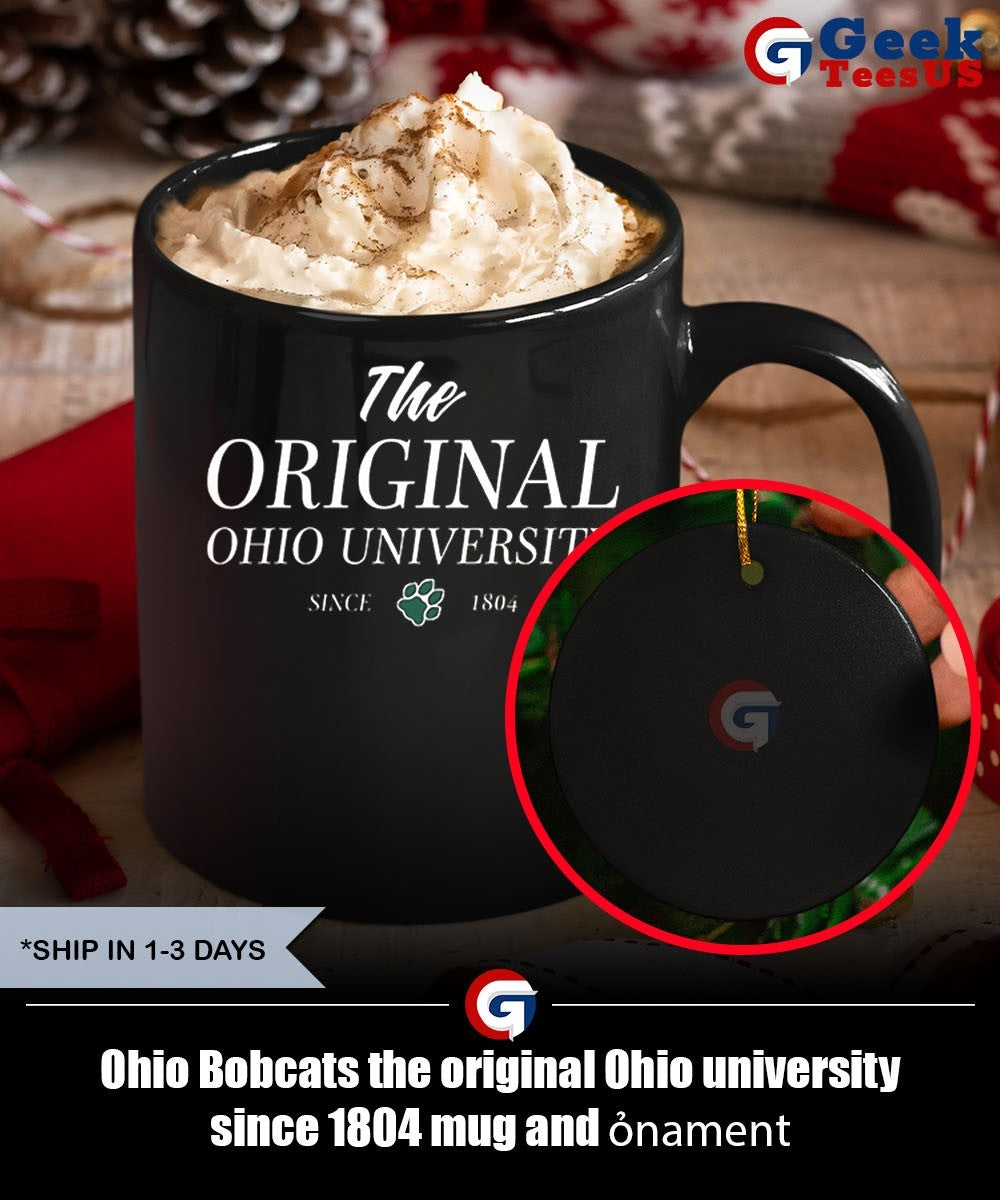Ohio Bobcats the original Ohio university since 1804 shirt