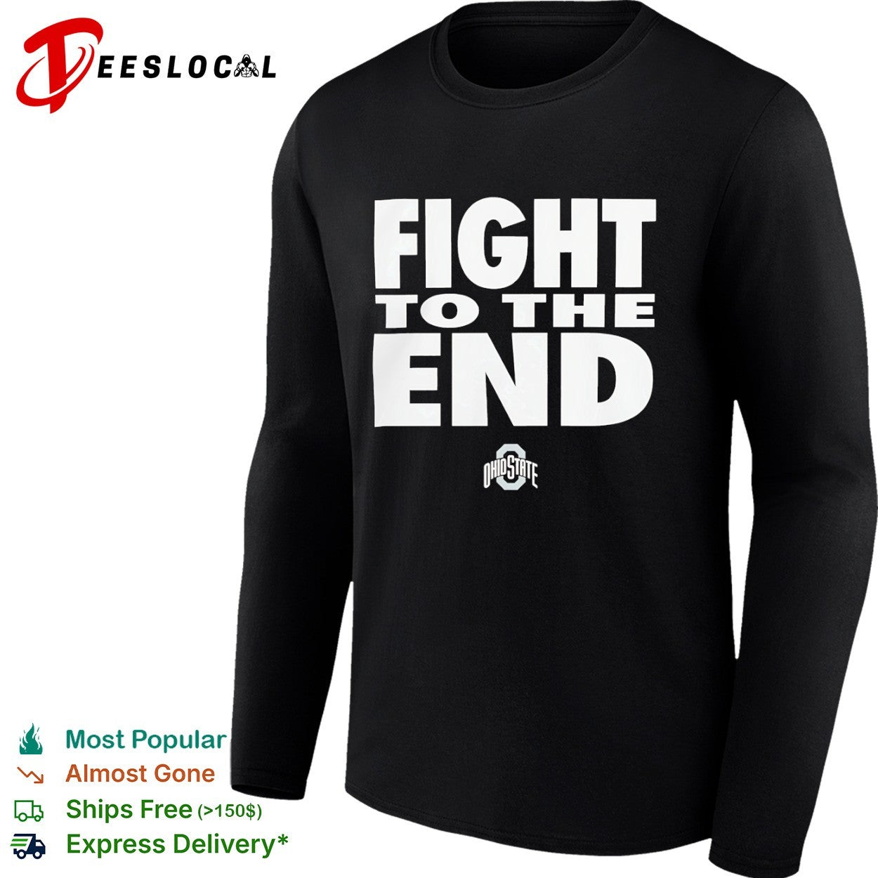Ohio State Fight to the End NCAA College Football shirt