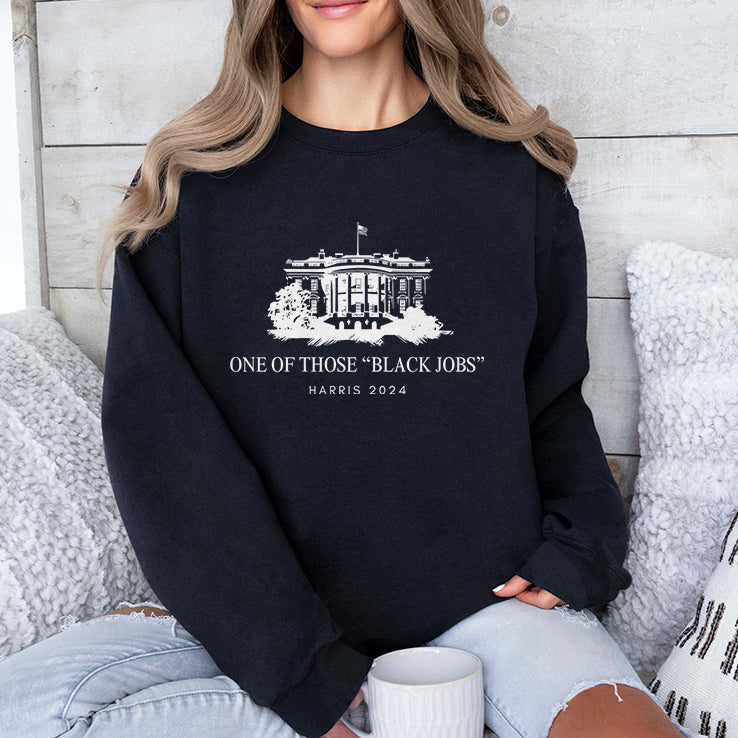 One Of Those Black Jobs Kamala Harris 2024 T Shirt