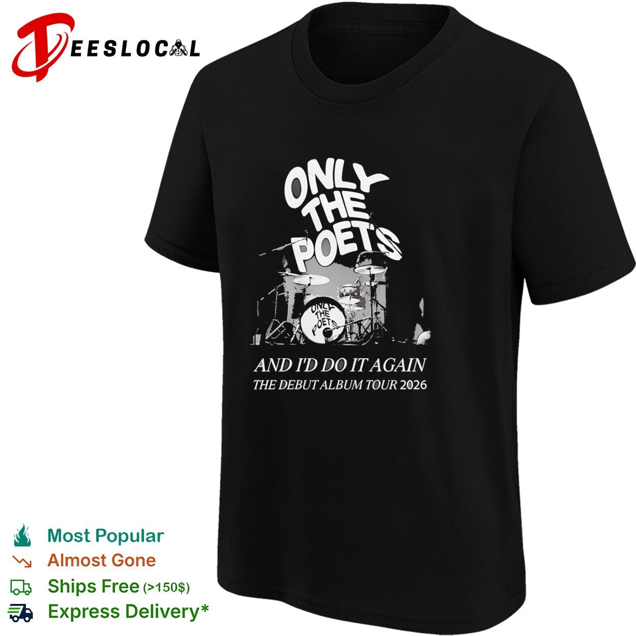 Only the Poets And I’d Do It Again Debut Album Tour 2026 shirt
