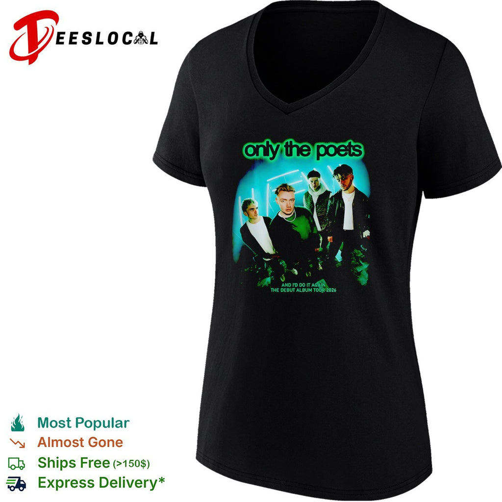 Only the Poets And I’d Do It Again The Debut Album Tour 2026 shirt