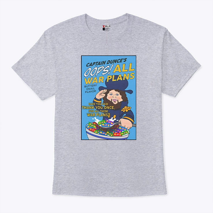 Oops! All War Plans T Shirt