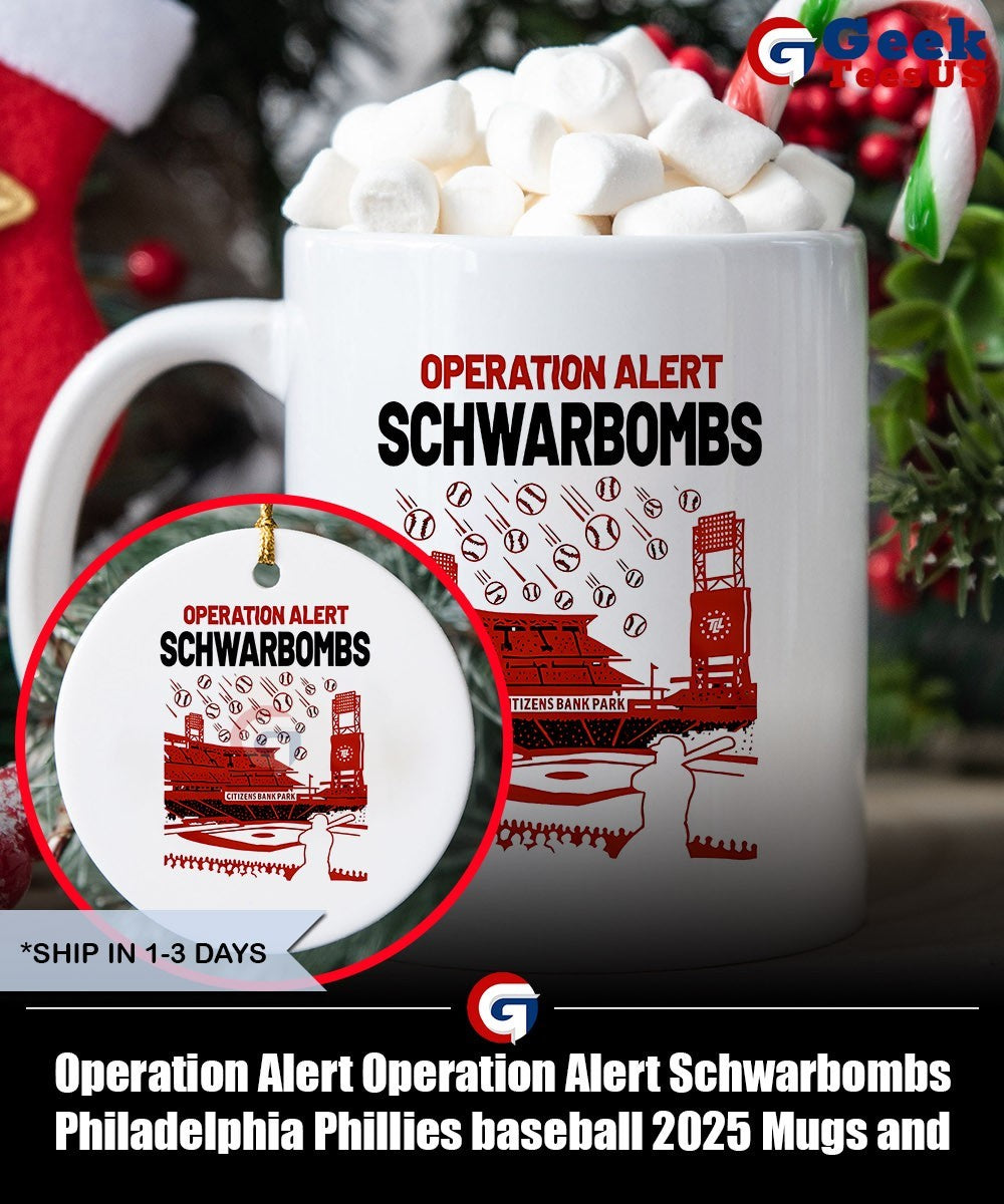 Operation Alert Operation Alert Schwarbombs Philadelphia Phillies baseball 2025 shirt