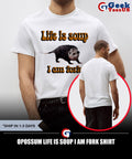 Opossum life is soup I am fork shirt