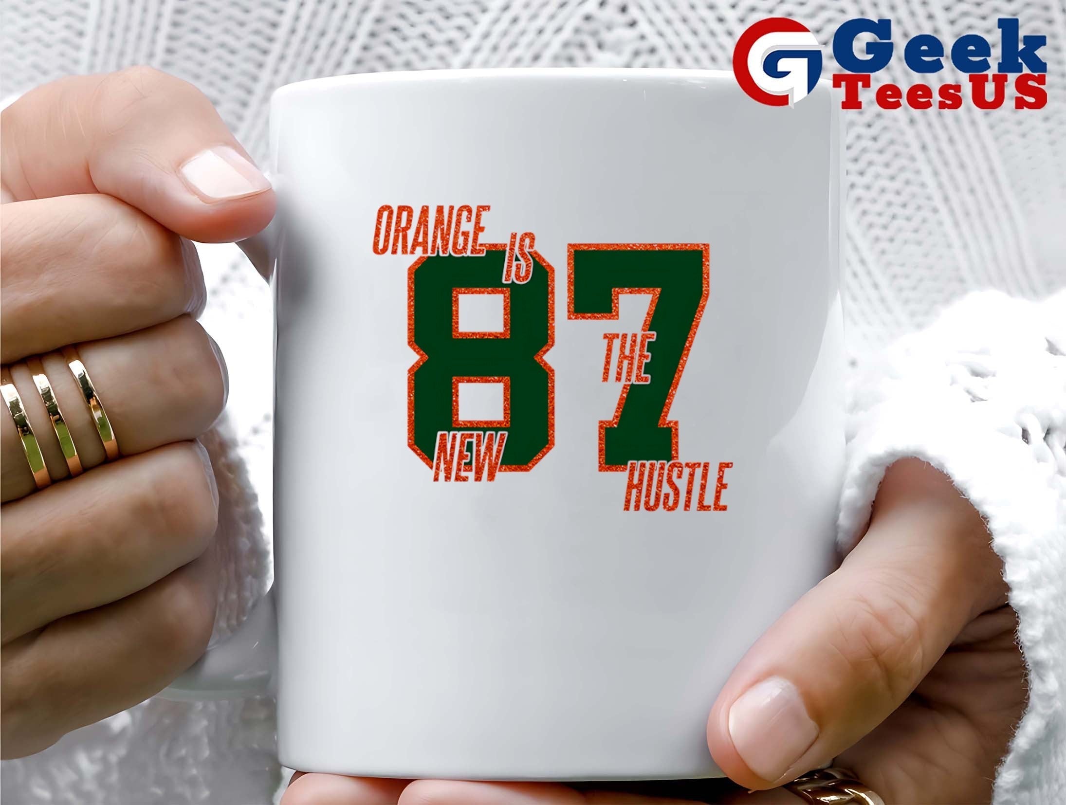 Orange is the new hustle 87 Travis Kelce shirt