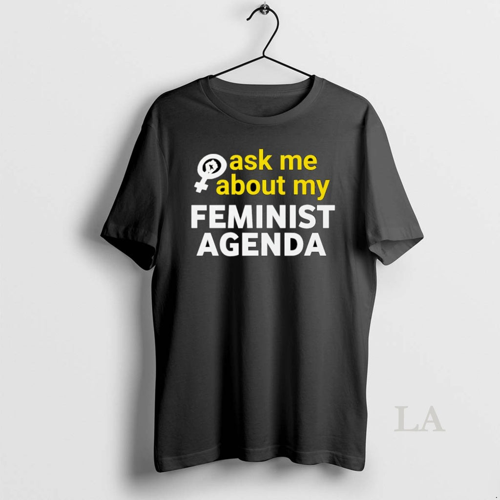 Original Ask Me About My Feminist Agenda