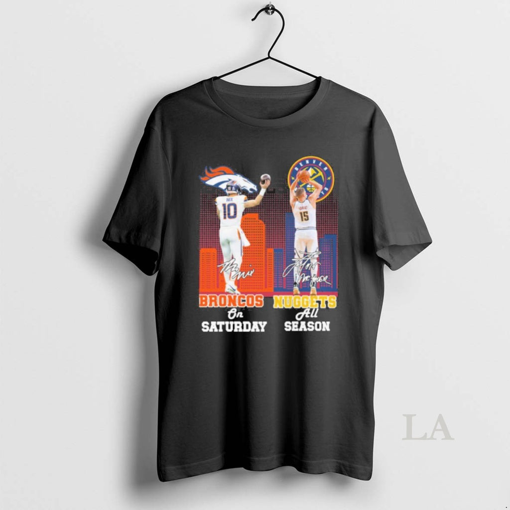 Original Bo Nix Broncos On Saturdays Nikola Jokic Nuggets All Season