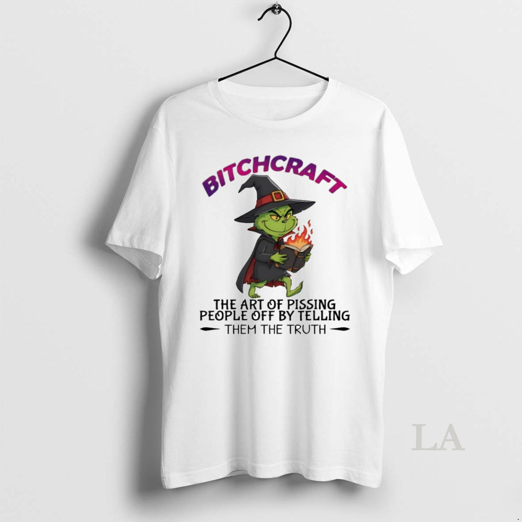 Original Grinch Bitchcraft The Art Of Pissing People Off By Telling Them The Truth Circle
