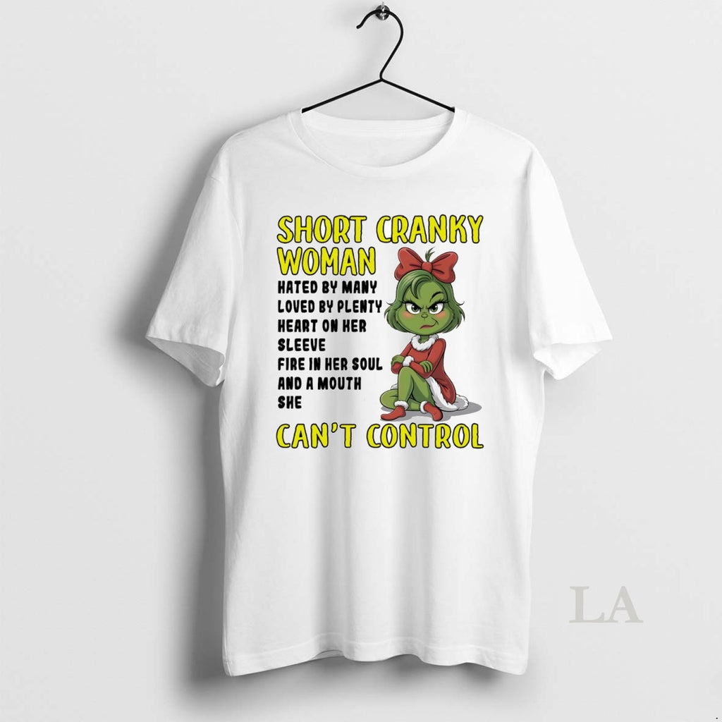 Original Grinch Short Cranky Woman Cant Control Circle