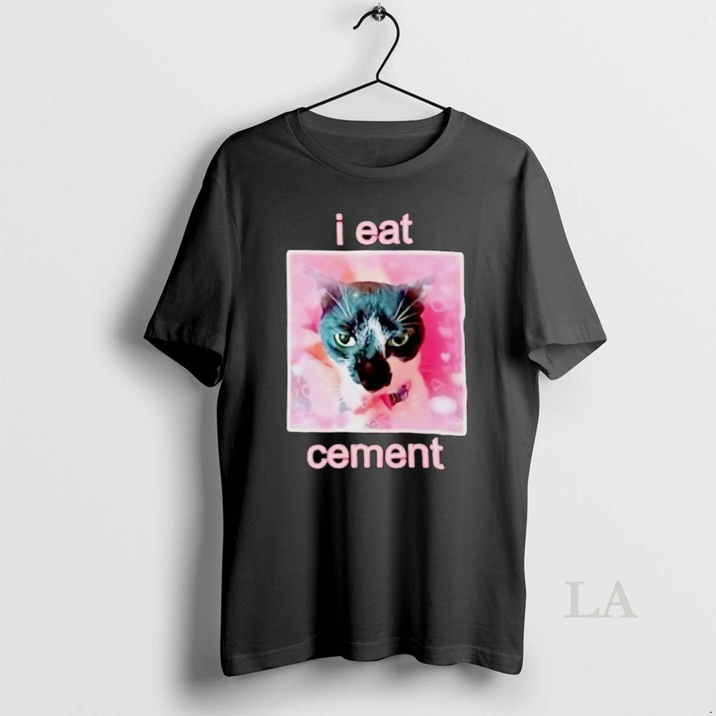 Original I Eat Cat Cement