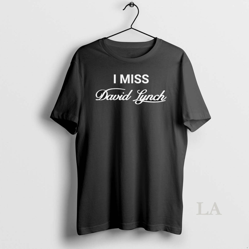 Original I Miss David Lynch
