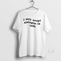 Original I Only Accpet Aapologies In Cash