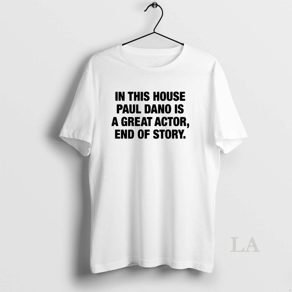 Original In This House Paul Is A Great Actor End Of Story Circle