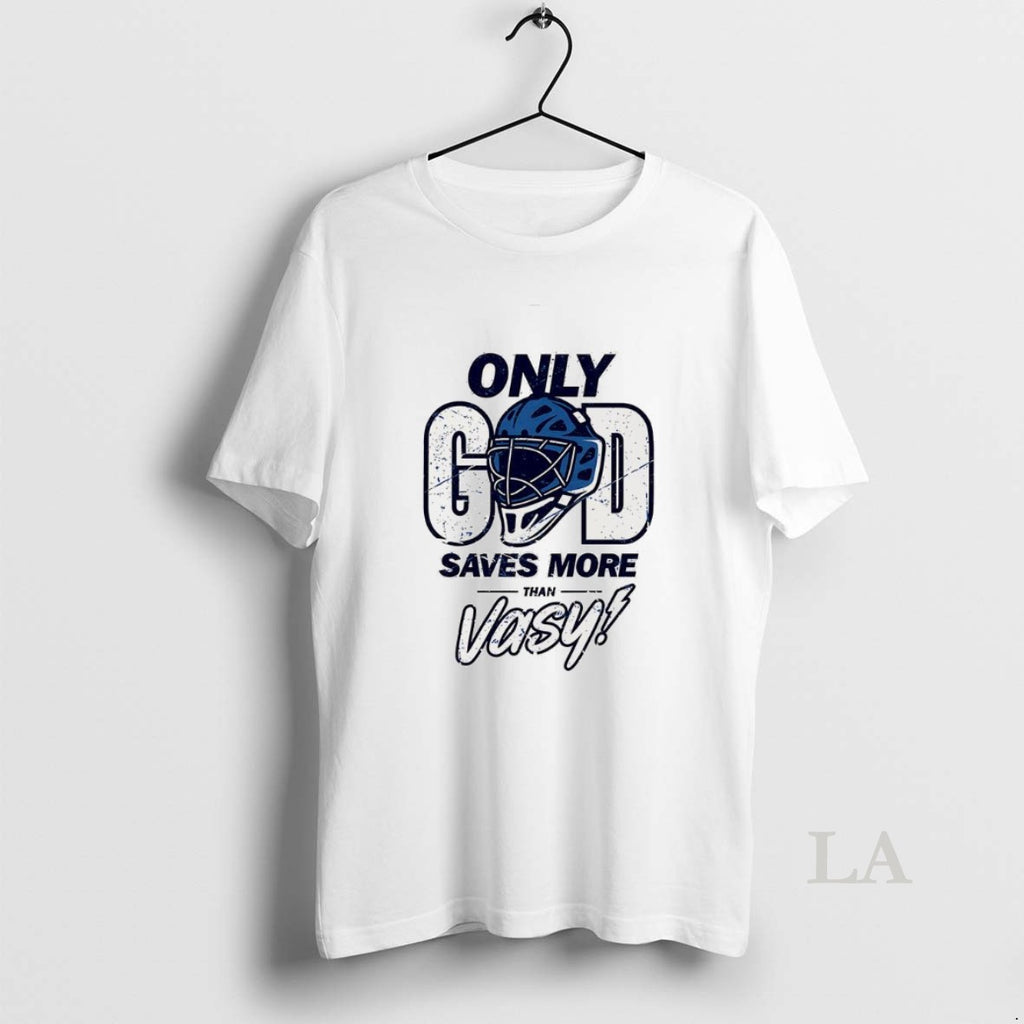 Original Only God Saves More Than Vasy Tampa Bay Lightning