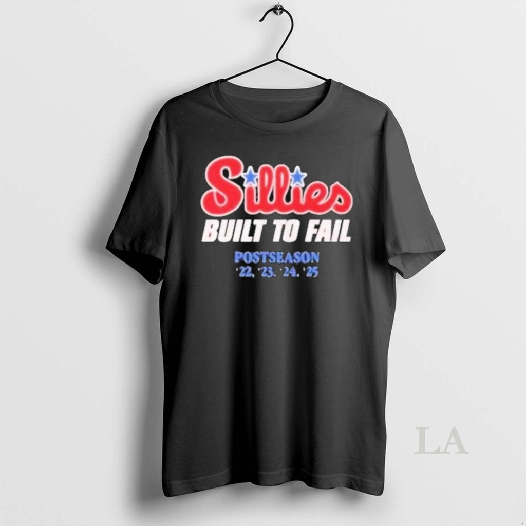 Original Philadelphia Phillies Sillies Built To Fail Postseason 22 23 24 2025 Mlb