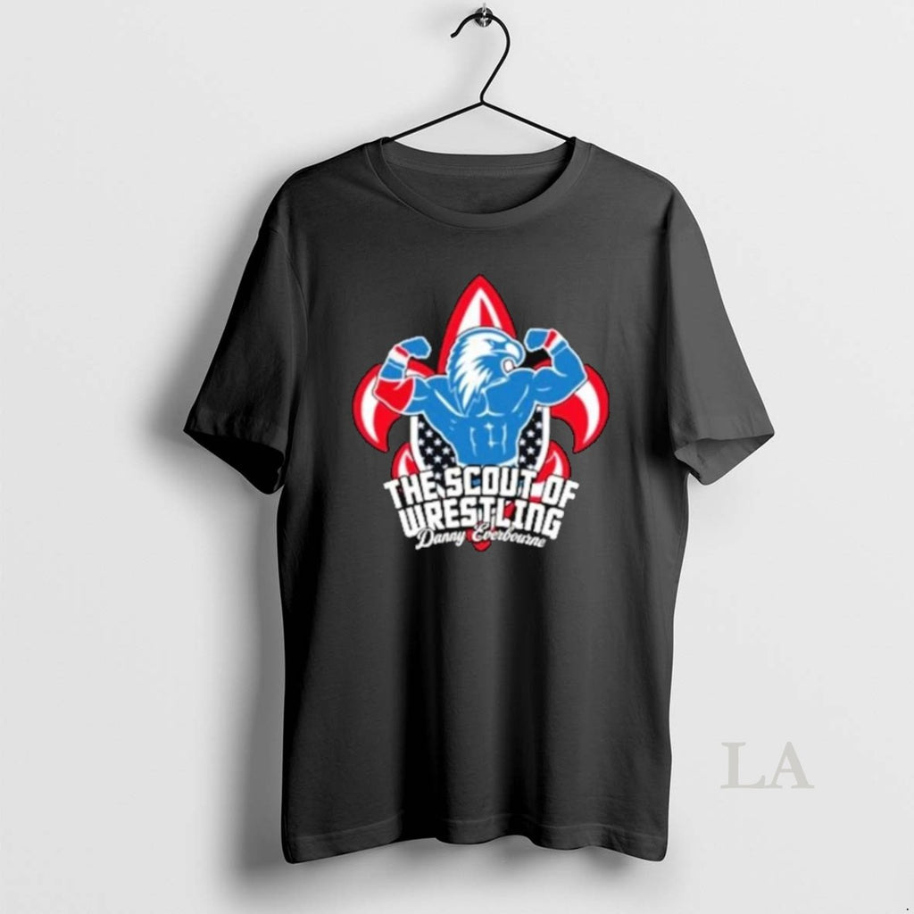 Original The Scout Of Wrestling Danny Everbourne Shirts