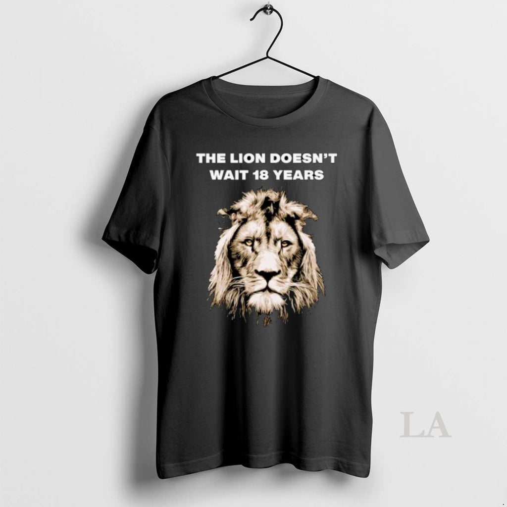 Original The Lion Doesnt Wait 18 Years Ornaments