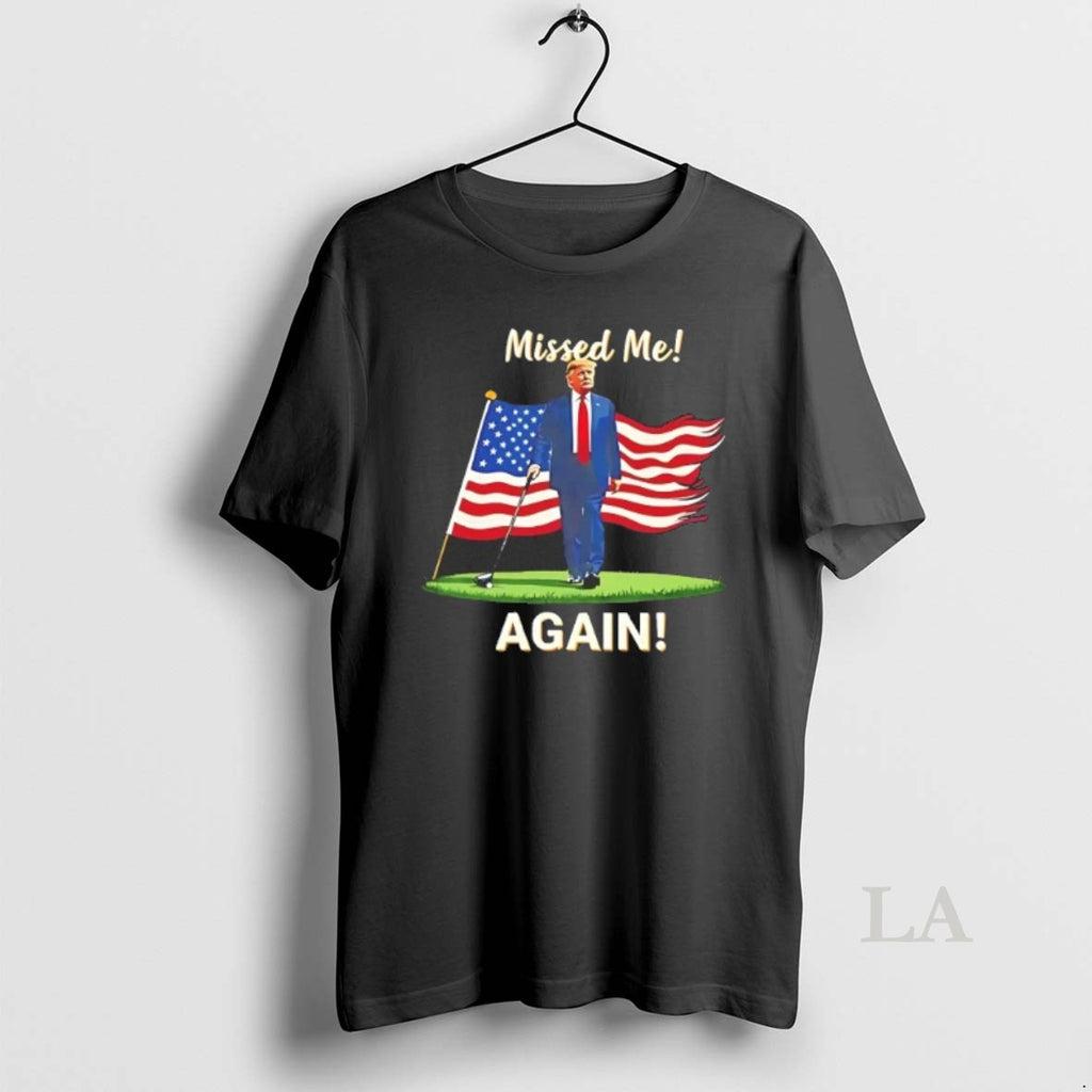 Original Trump Golf America Flag Missed Me Again