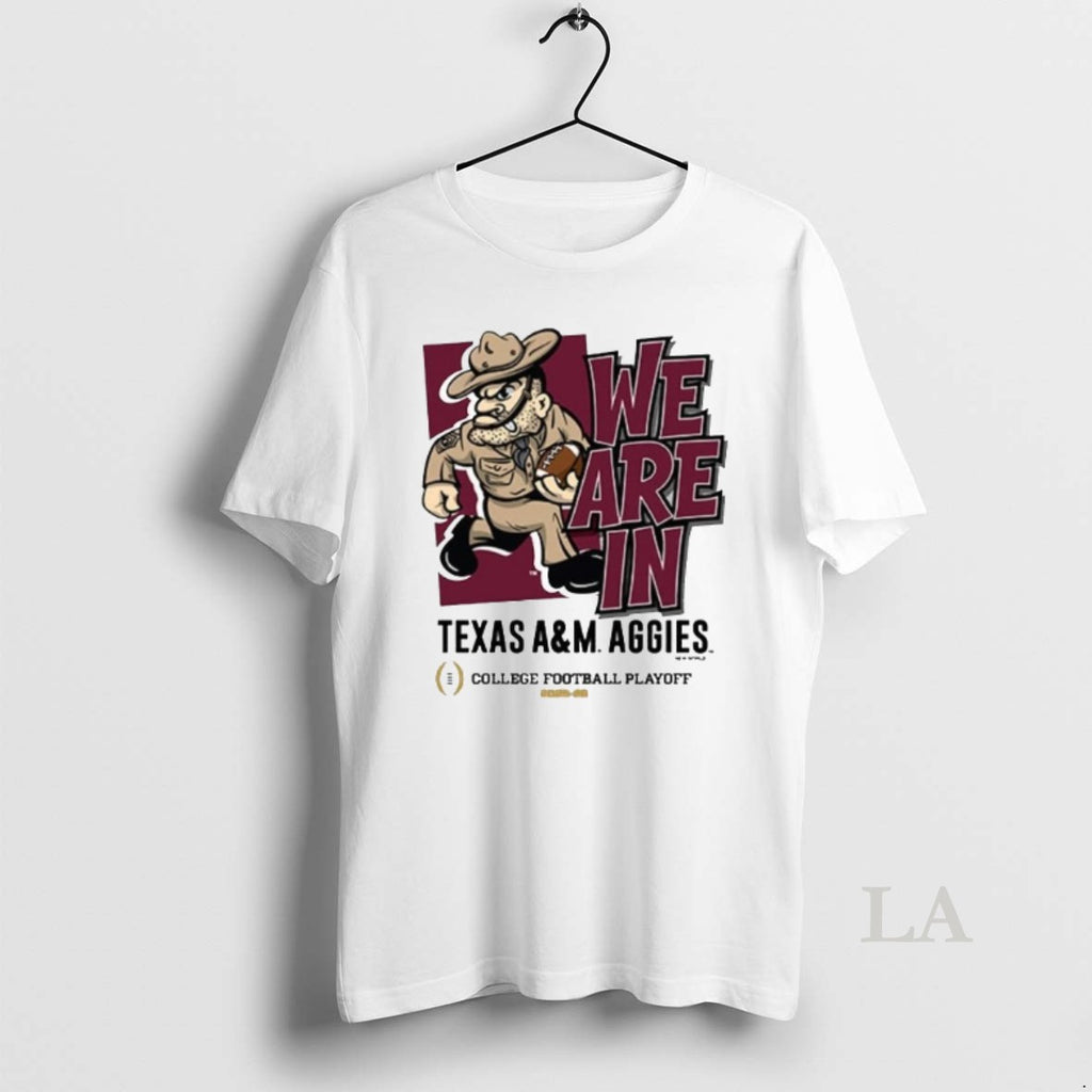 Original We Are In Texas Am Aggies 2025 Cfp Bound Mascot