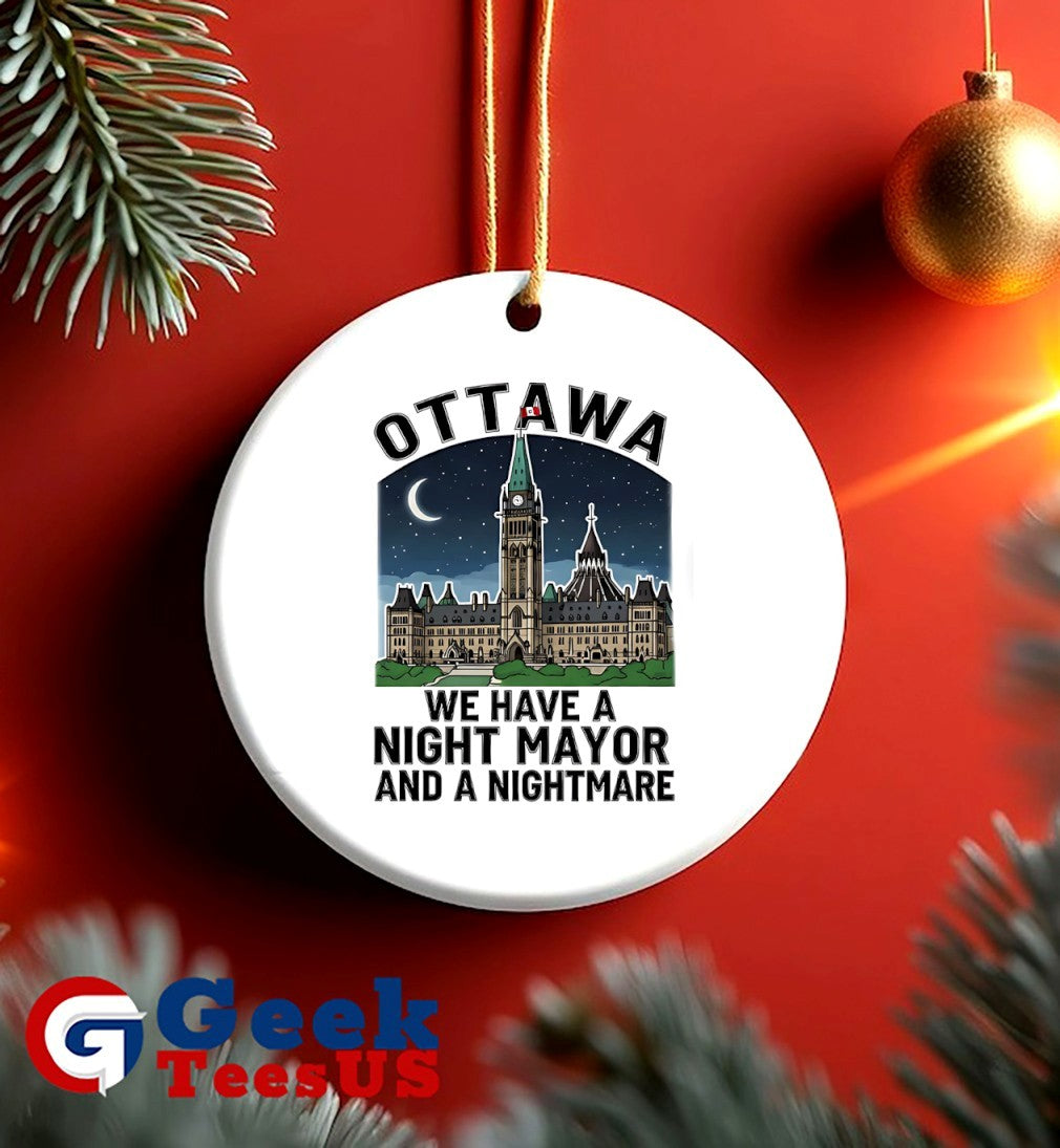 Ottawa we have night mayor and a Nightmare shirt